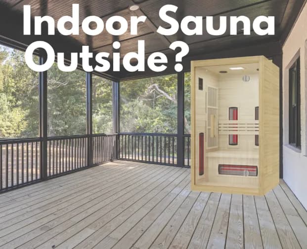 Indoor Saunas Outside?